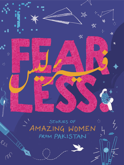 Fearless - Stories of Amazing Women from Pakistan