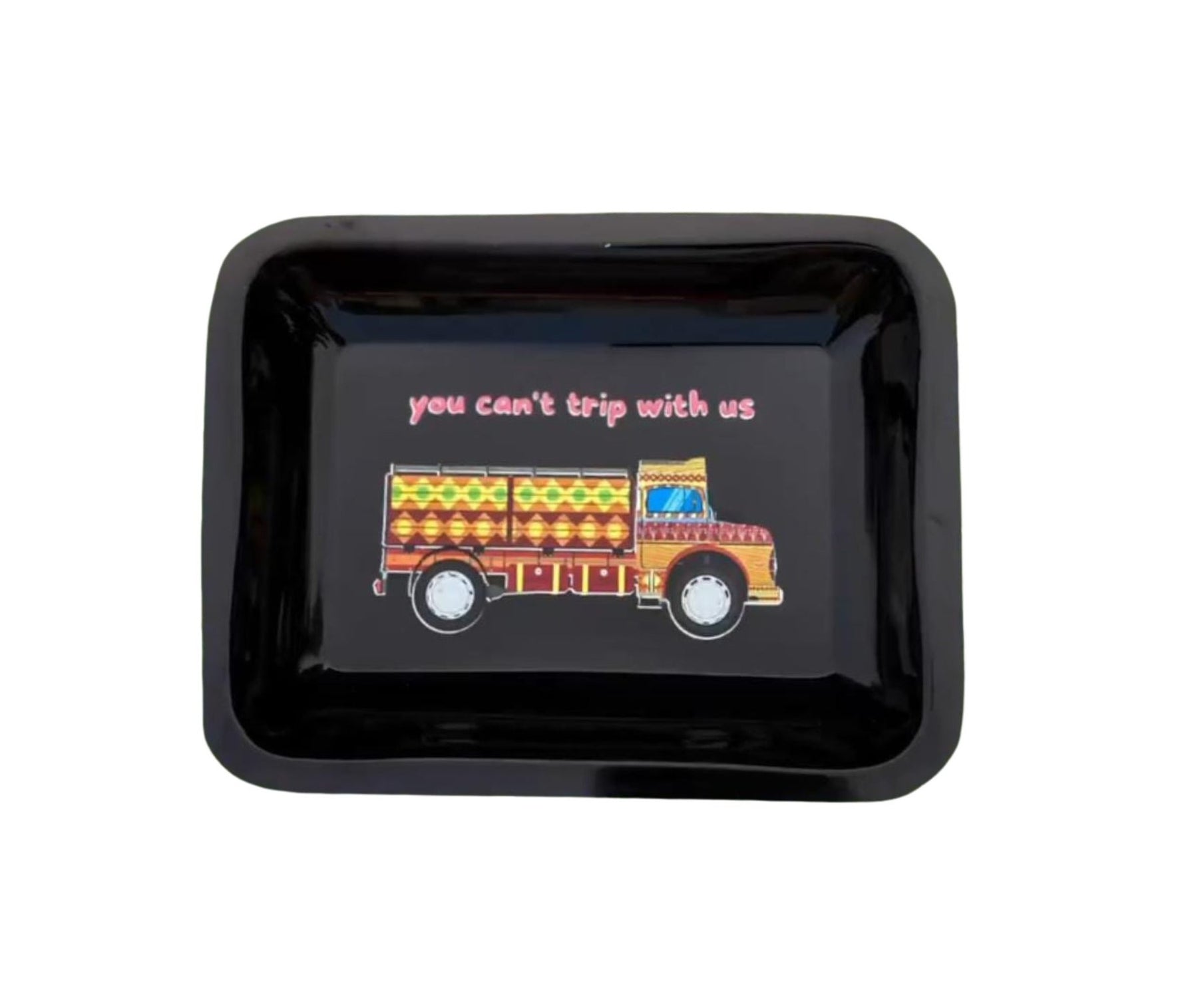 You Can't Trip With US Rolling Tray