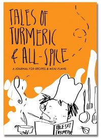 Tales of Turmeric & All Spice - Journal