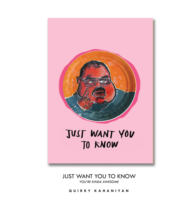 Just Want You To Know - Card