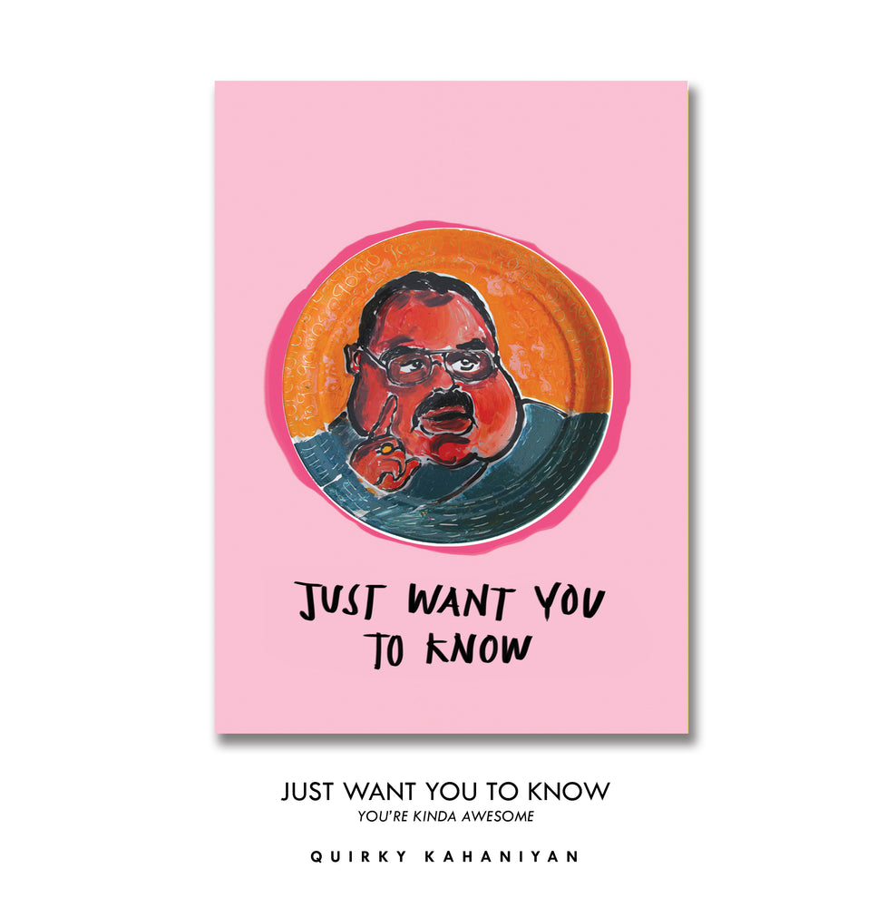 Just Want You To Know - Card